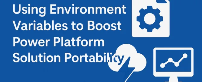environment variables Power Platform
