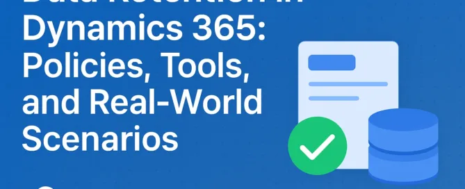 Data Retention in Dynamics 365