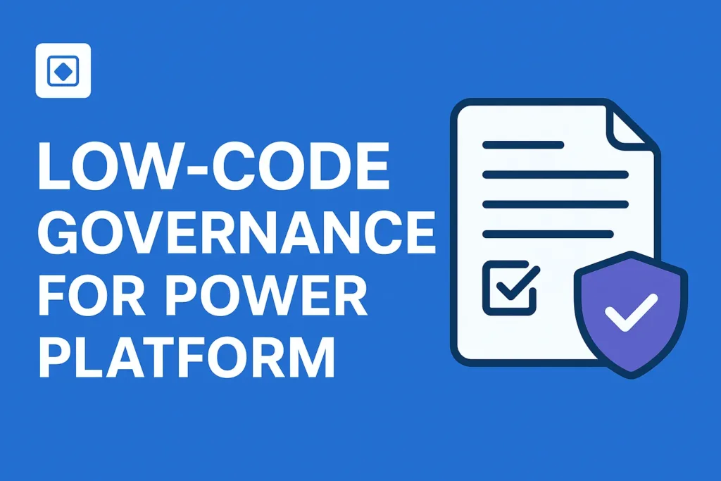 Low Code Governance for Power Platform