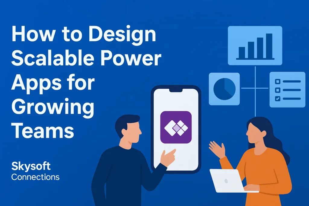 Scalable Power Apps