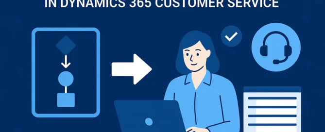 Advanced Routing Rules in Dynamics 365 Customer Service