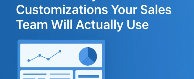 Dynamics 365 Sales Customizations