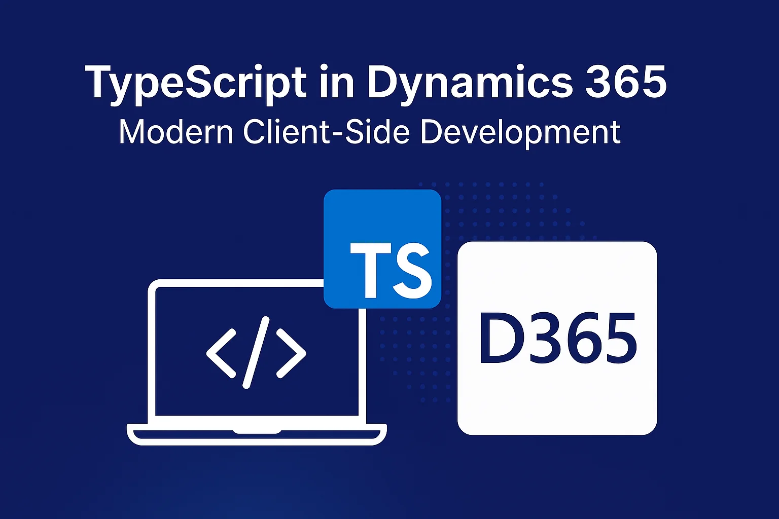 TypeScript in Dynamics 365