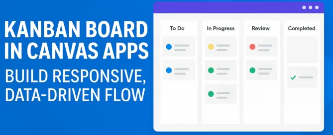 Kanban Boards in Canvas Apps