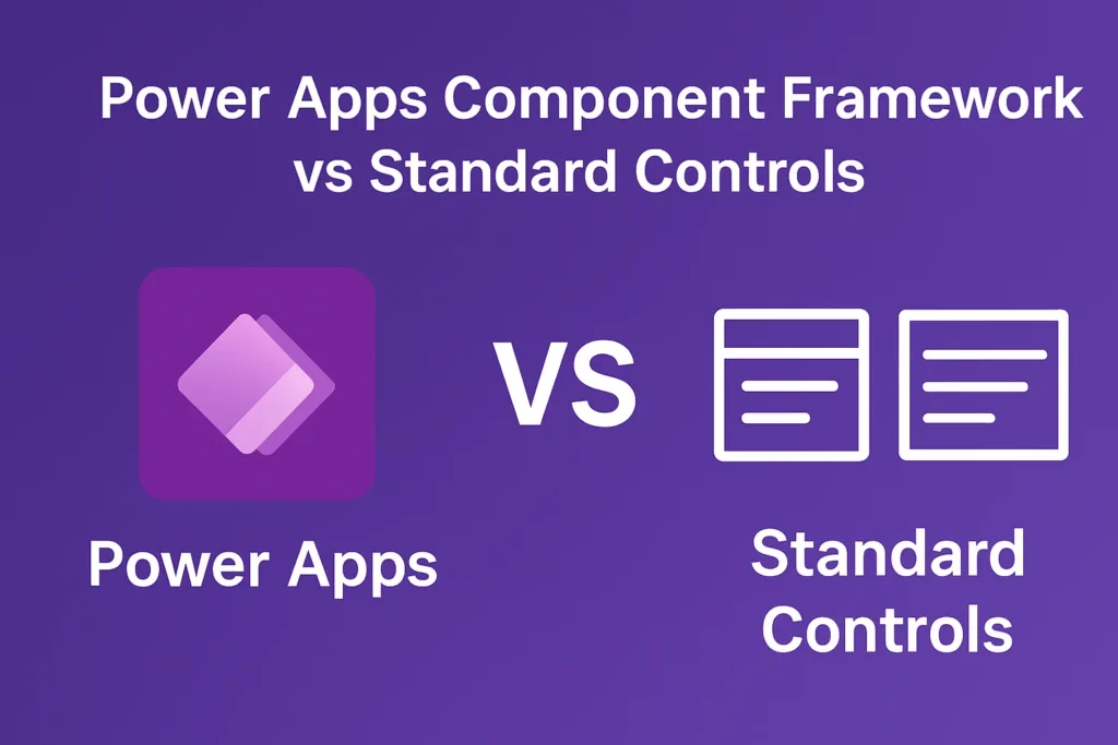 Power Apps Component Framework vs Standard Controls