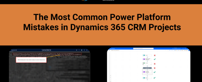 The Most Common Power Platform Mistakes in Dynamics 365 CRM Projects