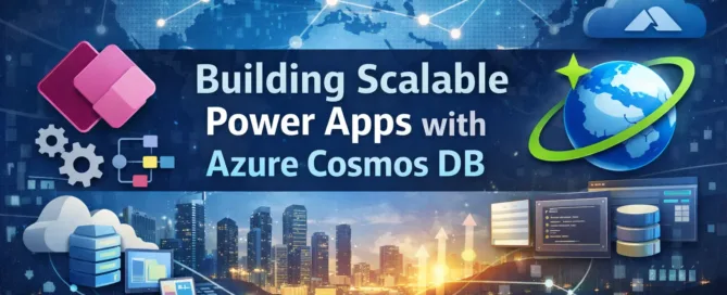 Building Scalable Power Apps with Azure Cosmos DB Integration