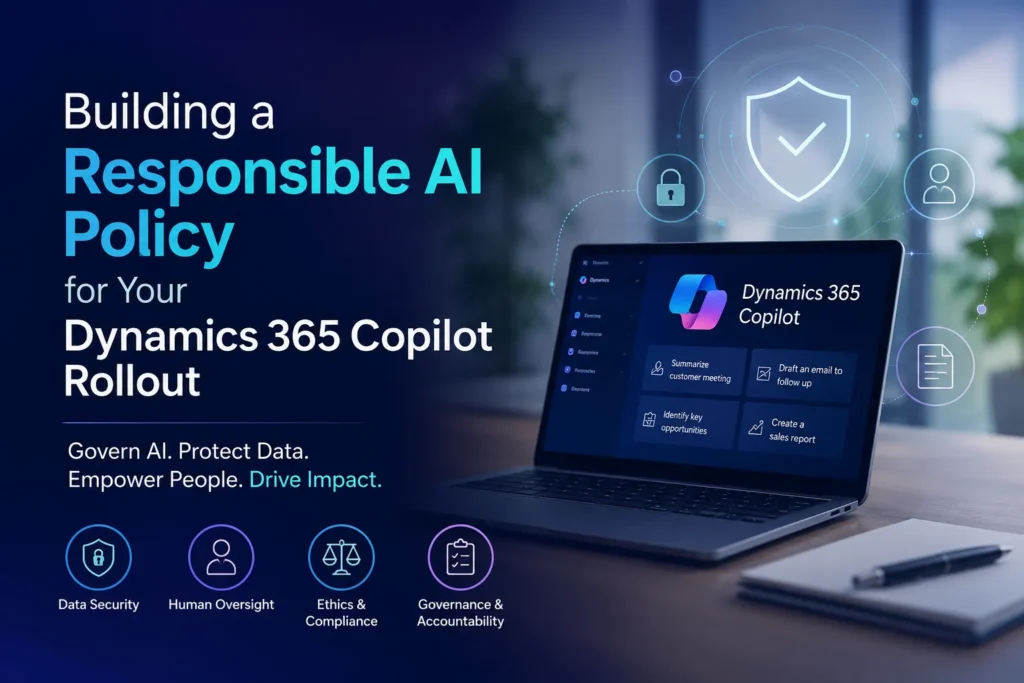 Responsible AI Policy for Dynamics 365 Copilot
